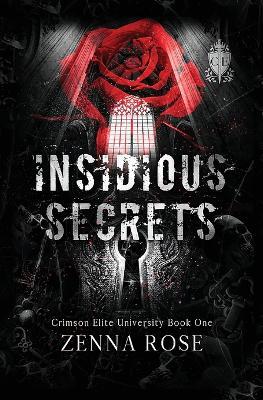 Insidious Secrets - Zenna Rose - cover