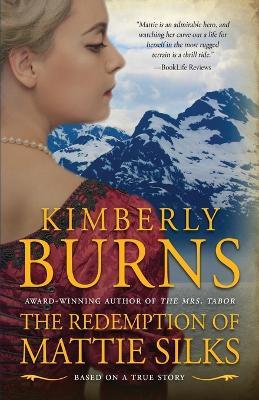 The Redemption of Mattie Silks - Kimberly Burns - cover