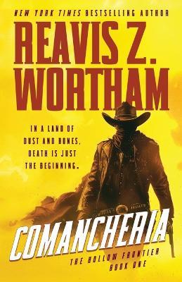 Comancheria - Reavis Z Wortham - cover