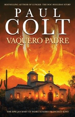 Vaquero Padre - Paul Colt - cover