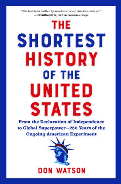 The Shortest History of the United States