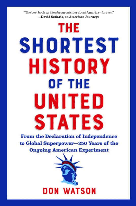 The Shortest History of the United States