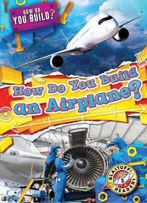 How Do You Build an Airplane? - Bryan Langdo - cover