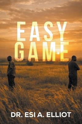Easy Game - Esi A Elliot - cover