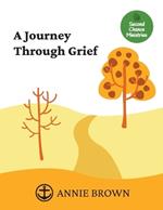 A Journey Through Grief