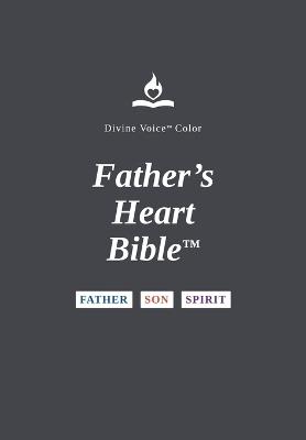 FHB, Holy Bible, Red Letter, Divine Voice Color, Charcoal Paperback: Everyone, Gen-Rev, EZ Read, Father's Heart Bible - cover