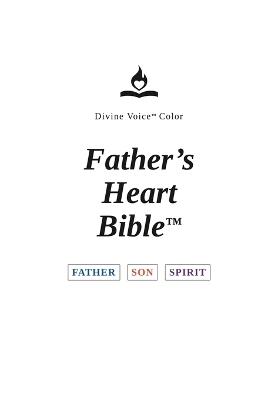 FHB, Holy Bible, Red Letter, Divine Voice Color, White Hardback: Everyone, Gen-Rev, EZ Read, Father's Heart Bible - cover