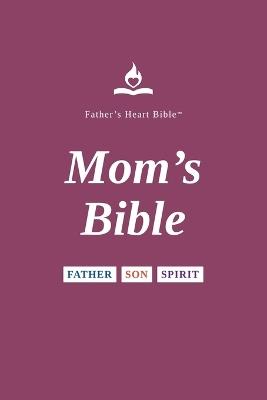 FHB, Mom's Bible, Red Letter, Paperback: Divine Voice Color, for Moms, Stepmoms and Grandmothers, Gen-Rev, EZ Read, Father's Heart Bible - cover