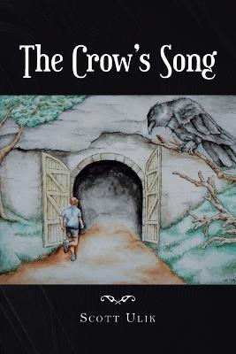 The Crow's Song - Scott Ulik - cover