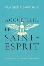 Host The Holy Ghost (French Edition)