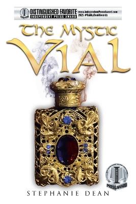 The Mystic Vial - Stephanie Dean - cover