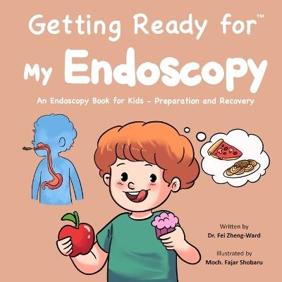 Getting Ready for My Endoscopy - Fei Zheng-Ward - cover