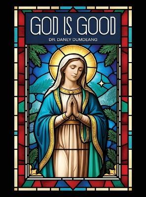 God is Good - Daney Dumdeang - cover