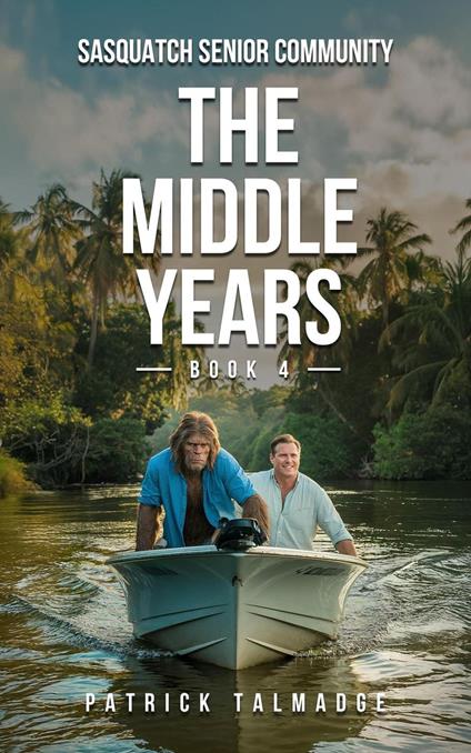 The Middle Years - Patrick Talmadge - ebook