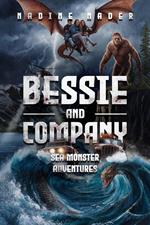 Bessie and Company: Sea Monster Adventures