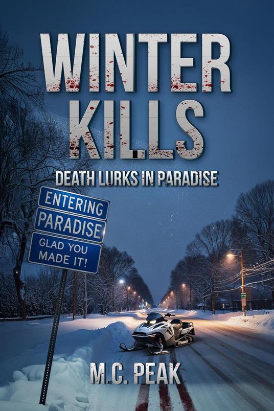 Winter Kills: Death Lurks in Paradise