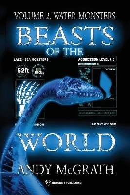 Beasts of the World (Vol. 2): Water Monsters - Andy McGrath - cover