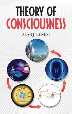 Theory of Consciousness - Alan Benesi - cover