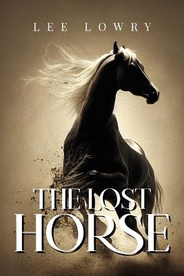 The Lost Horse - Lee Lowry - cover