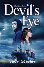 Devil's Eye: A Joe Barrette Series