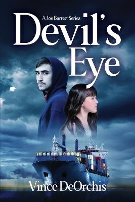 Devil's Eye: A Joe Barrette Series - Vince Deorchis - cover