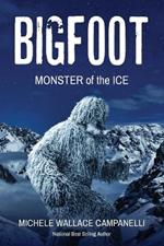 Big Foot: Monster of The Ice