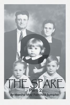 The Spare: Part 2 - Marsha May Fairchild Sumpter - cover