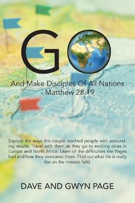 Go And Make Disciples Of All Nations - Gwyn Page,Dave Page - cover