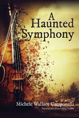 A Haunted Symphony - Michele Campanelli - cover
