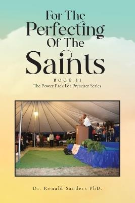 For The Perfecting Of The Saints - Ronald Sanders - cover