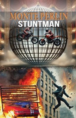 Monte Perlin Stuntman - Monte Perlin - cover