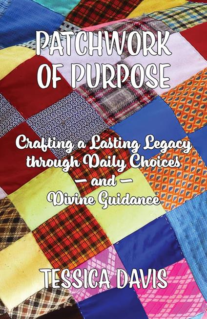 Patchwork of Purpose
