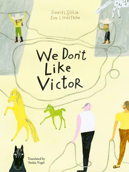 We Don't Like Victor - Daniel Sjölin,Eva Lindström,Saskia Vogel - ebook