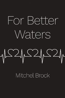 For Better Waters - Mitchel Brock - cover