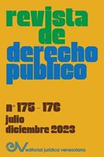REVISTA DE DERECHO P?BLICO (Venezuela), No. 175-176 (julio-diciembre 2023)