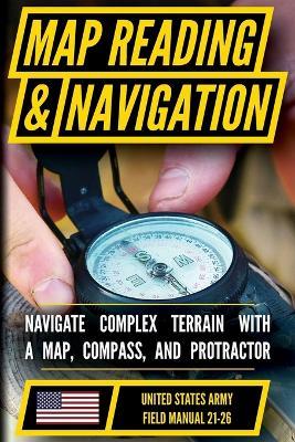 U.S. Army Guide to Map Reading and Navigation - Department of the Army - cover