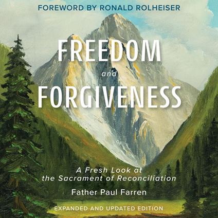 Freedom and Forgiveness