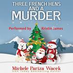 Three French Hens and a Murder