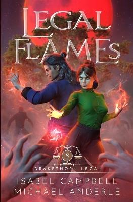 Legal Flames - Isabel Campbell,Michael Anderle - cover