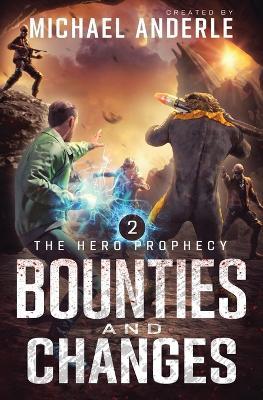 Bounties and Changes - Michael Anderle - cover