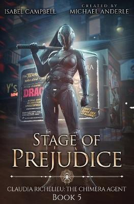 Stage of Prejudice - Isabel Campbell,Michael Anderle - cover