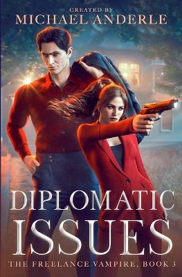 Diplomatic Issues - Michael Anderle - cover