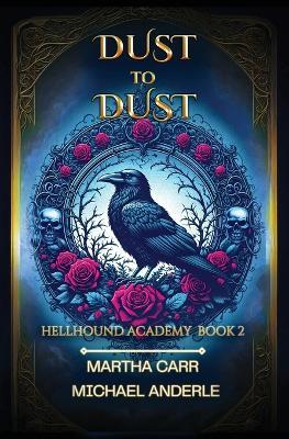 Dust to Dust - Martha Carr,Michael Anderle - cover