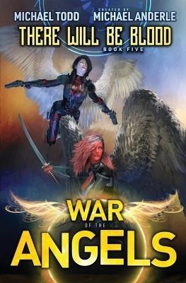 There Will be Blood - Michael Todd,Michael Anderle - cover