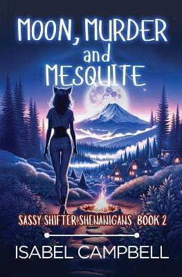 Moon, Murder, and Mesquite - Isabel Campbell,Michael Anderle - cover