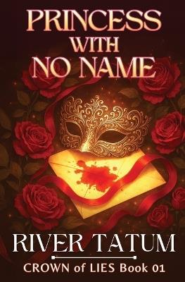Princess with No Name - River Tatum,Michael Anderle - cover