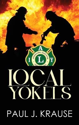 Local Yokels - Paul J Krause - cover