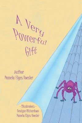 A Very Powerful Gift - Pamela Roesler - cover