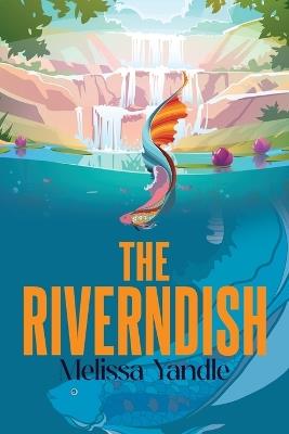 The Riverndish - Melissa Yandle - cover