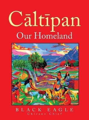 Caltipan - Our Homeland - Black Eagle - cover